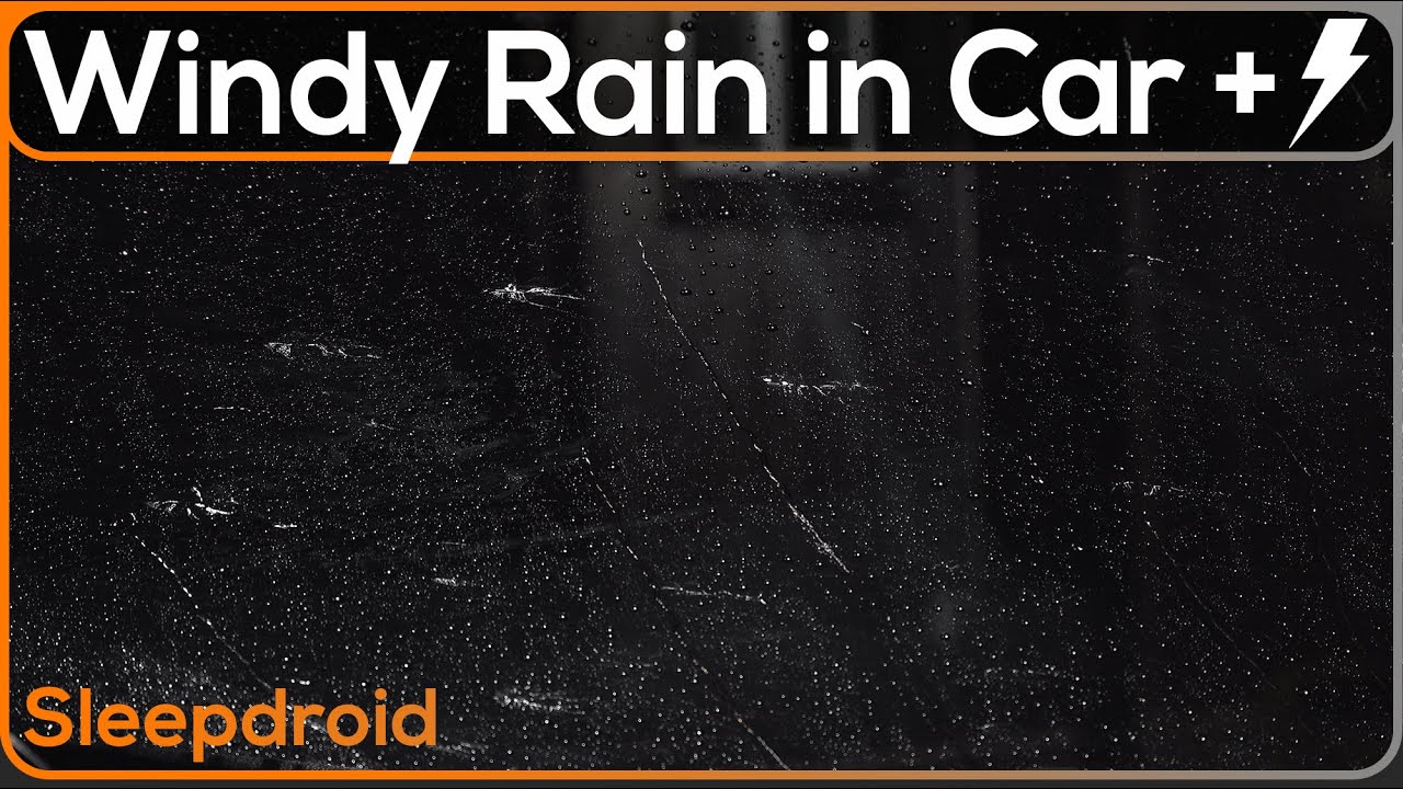 ► Hard Rain in the Car with Heavy Wind and Thunder Sounds for Sleeping