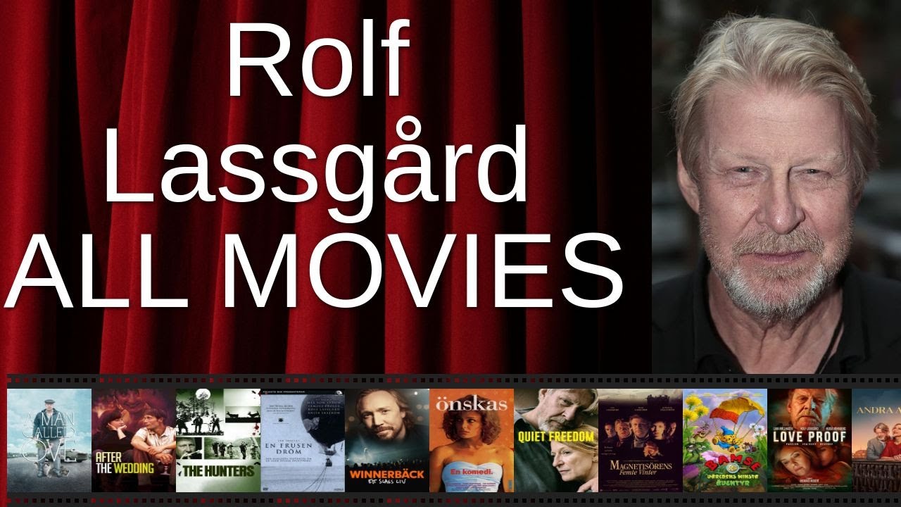ALL Rolf Lassg&aring;rd Movies Ranked by Score (Critics + Fans)