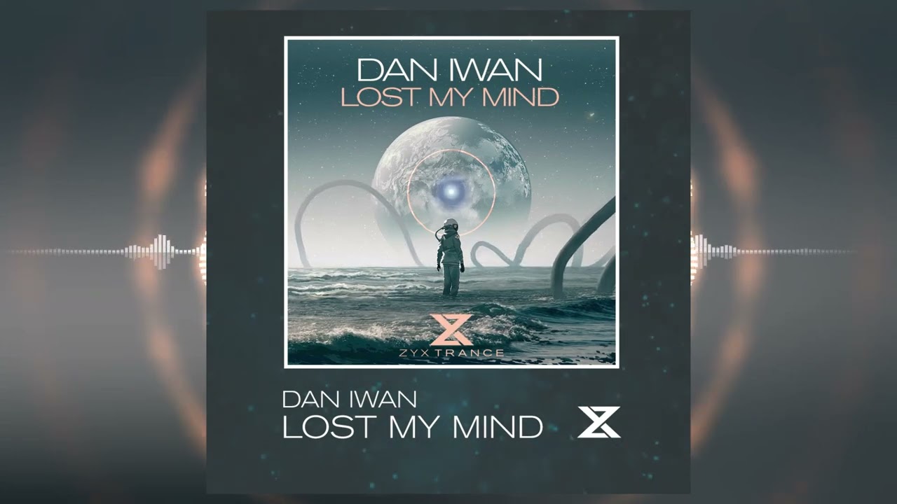 Dan Iwan - Lost My Mind