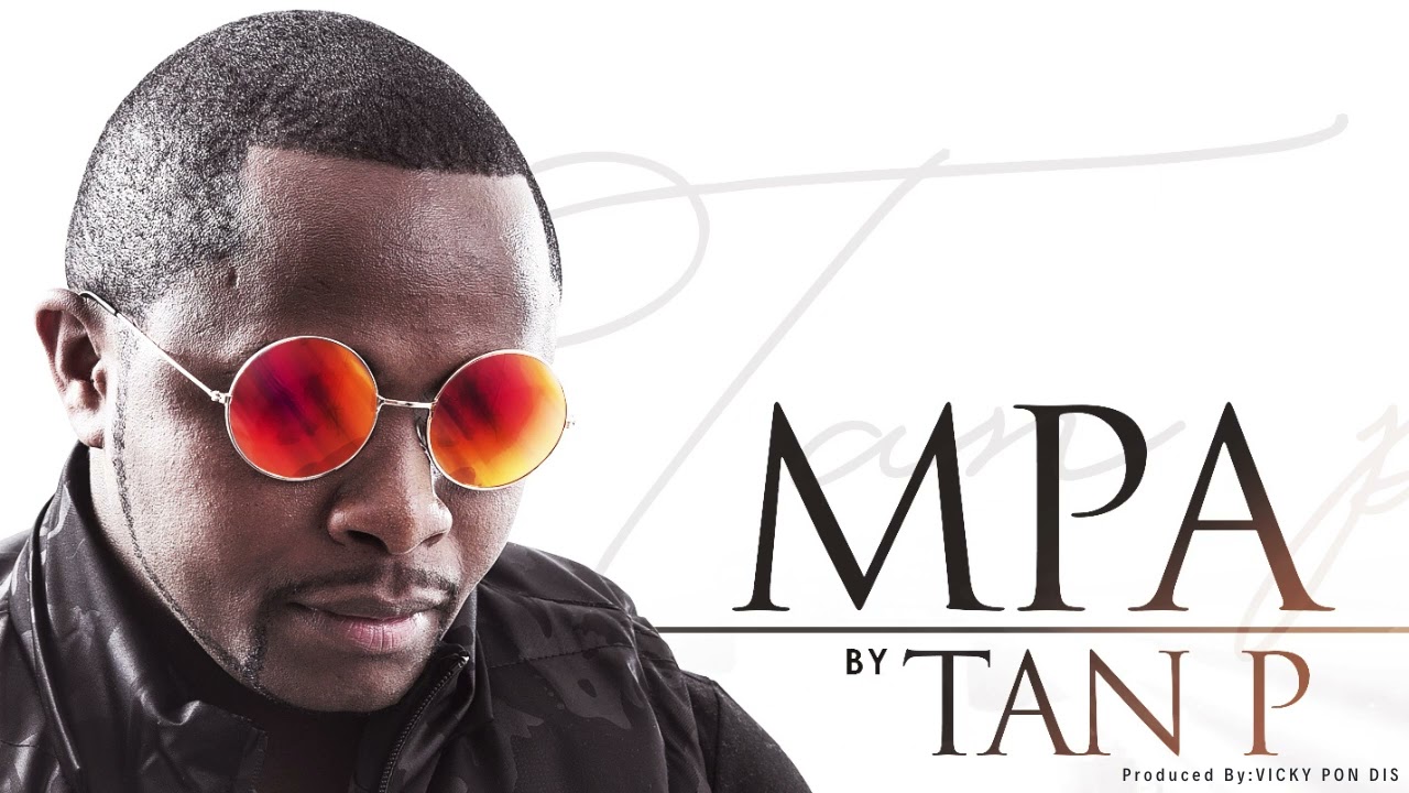 TAN P -  MPA (Official Audio) #baiby #mpa #bilawewesiwezi #jukia #thigitha #kuukuu #nubatere #mwari