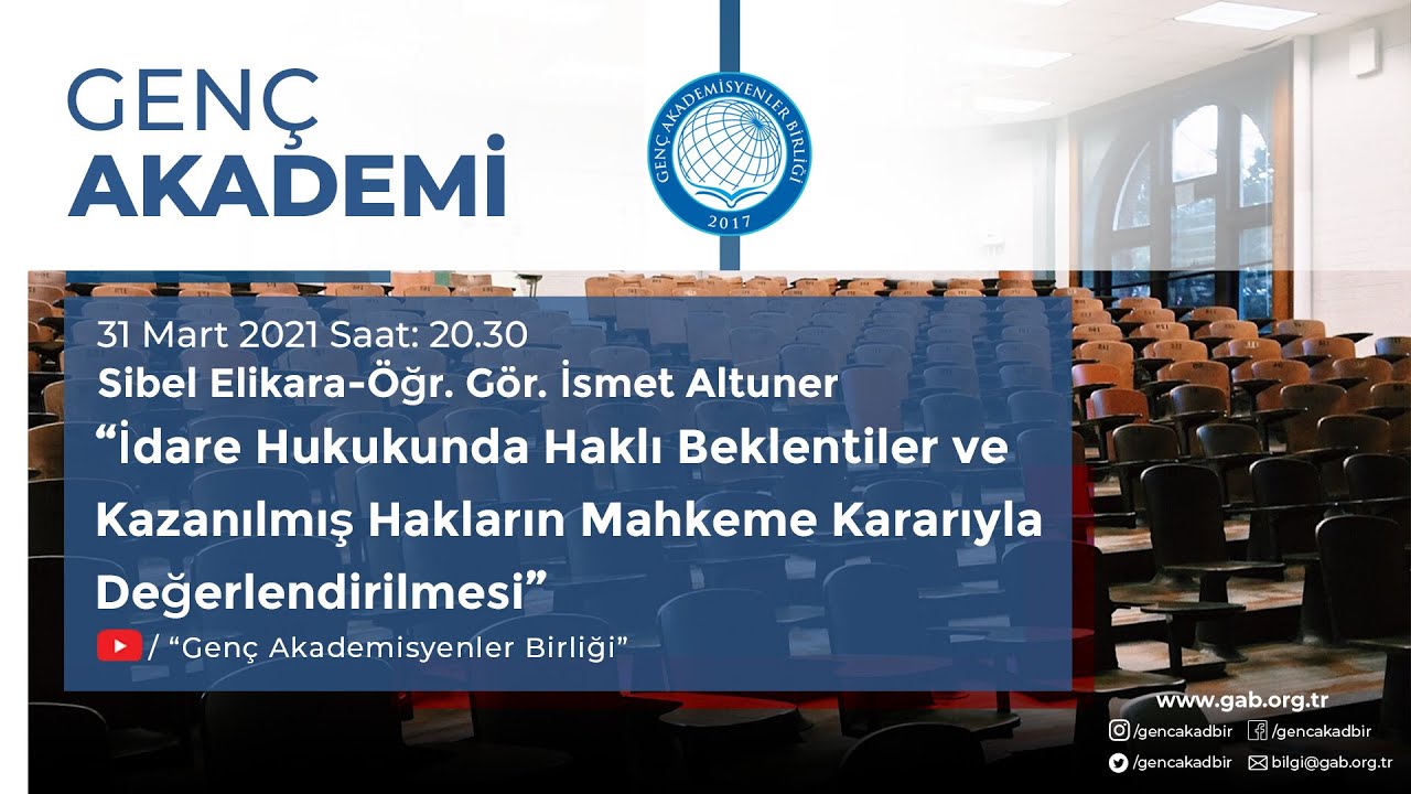 Sibel Elikara - İsmet Altuner  | İdare Hukukunda Haklı Beklentiler ve Kazanılmış Haklar