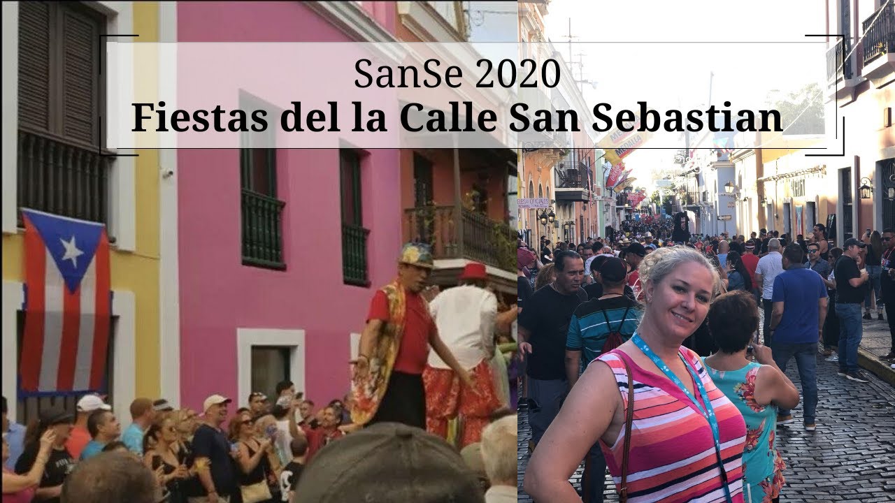 Fiestas de la Calle San Sebastian | SanSe Festival 2020 | Old San Juan, Puerto Rico