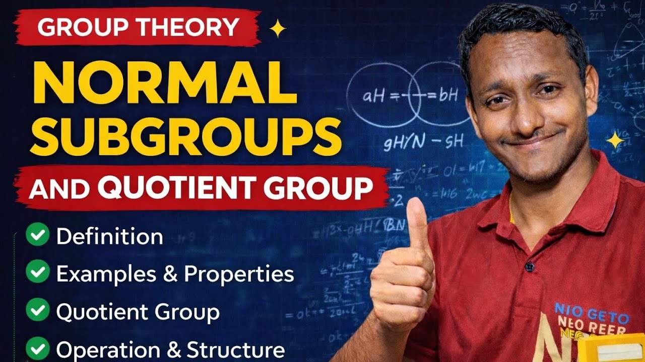 Normal Subgroup and Quotient Group Explained | Abstract Algebra | IIT JAM Maths