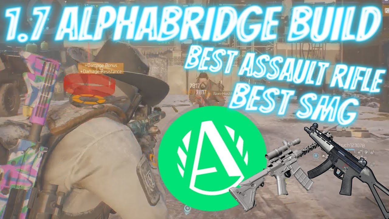1.7 BEST ALPHA BRIDGE BUILD VIDEO - 2 TYPES! - HIGH DMG/MAX SKILL HASTE!