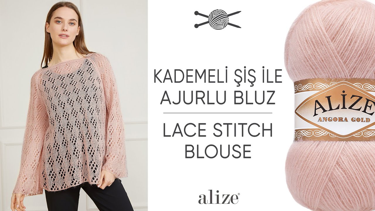 Kademeli Şiş ile Ajurlu Bluz • Lace Stitch Blouse • Ажурная блузка со ступенчатыми спицами