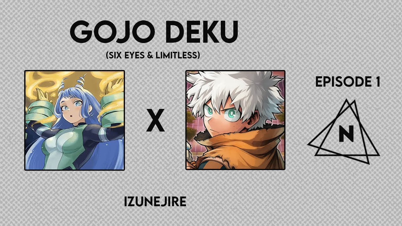 Neglected Gojo Deku|Episode 1 (Six Eyes & Limitless)
