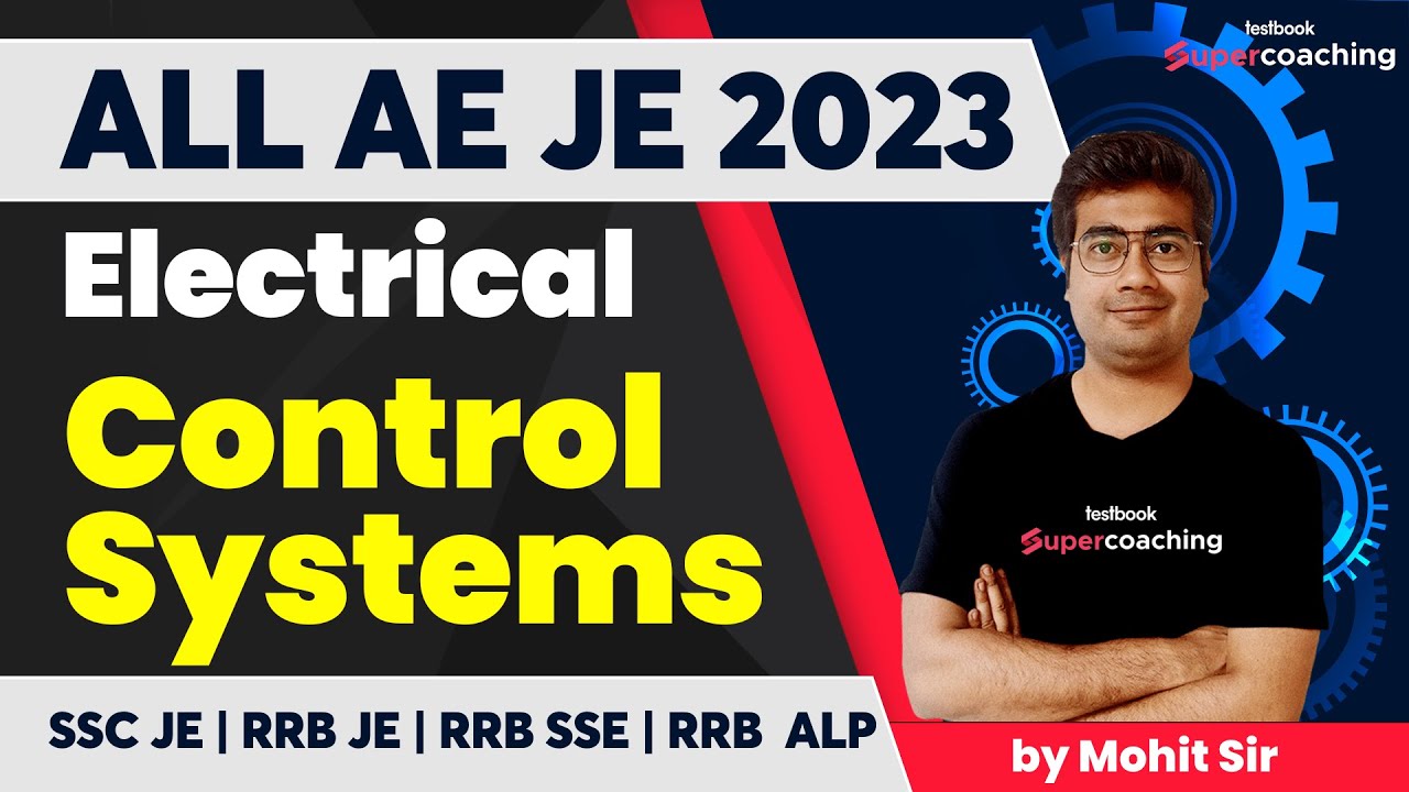 Control System | SSC JE 2023 | SSC JE Electrical | All AE/JE Electrical Exam 2023 | Mohit Sir