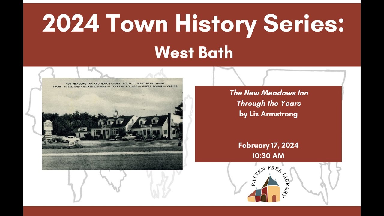 THS 2024 West Bath: The New Meadows Inn Through the Years