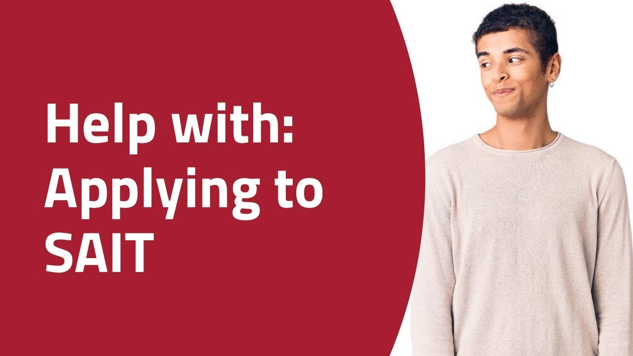 Help with applying to SAIT for international students