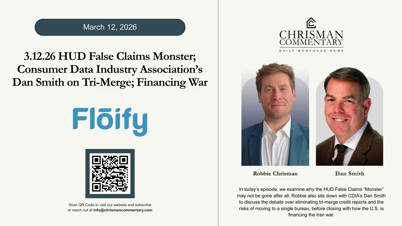 Chrisman Commentary Daily Mortgage News 03.12.26: Dan Smith