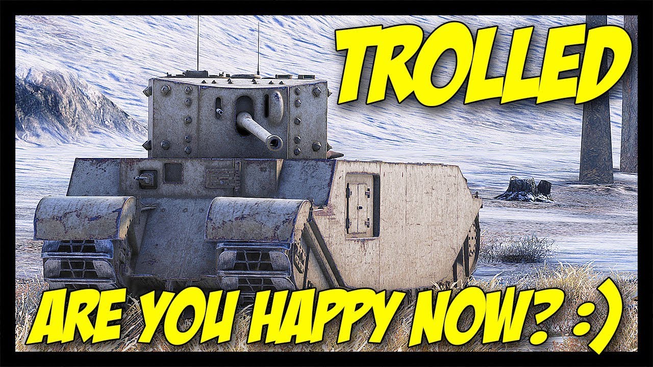 ► Trolled... Are You HAPPY Now? - World of Tanks Live Gameplay