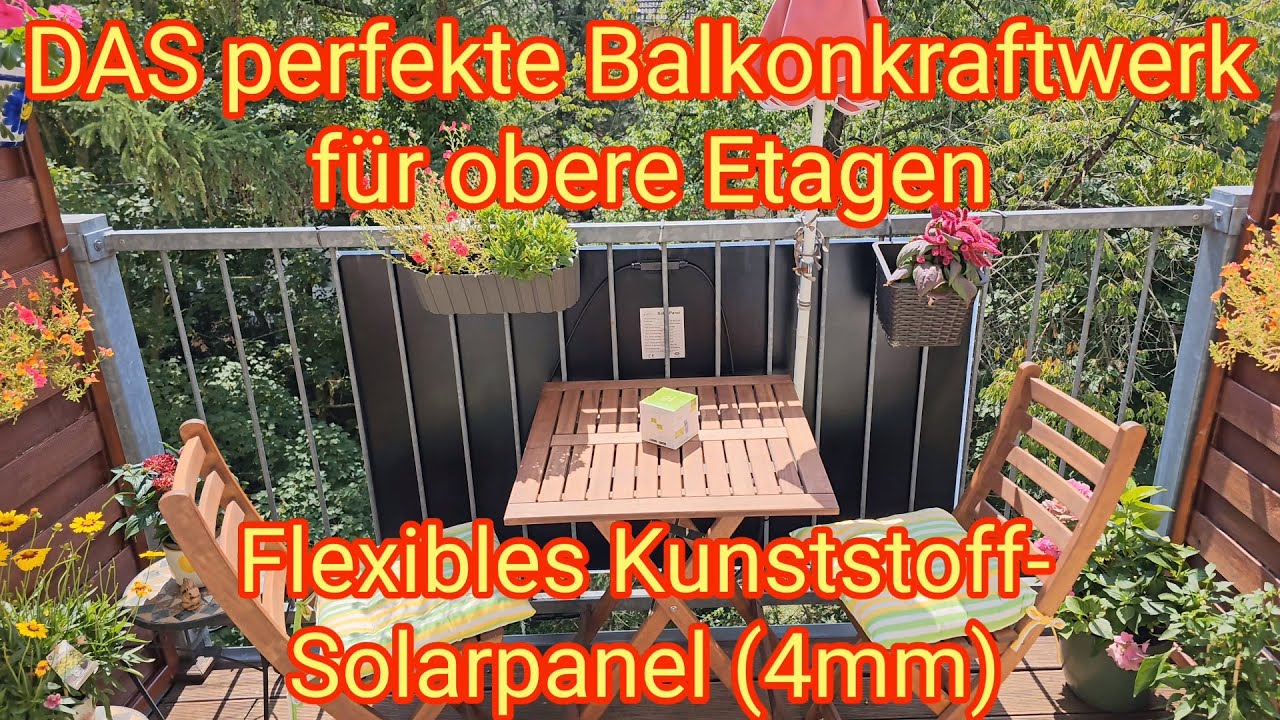 DAS perfekte Balkonkraftwerk für obere Etage mit flexiblem Kunststoff-Solarpanel - Yuma Balcony Slim
