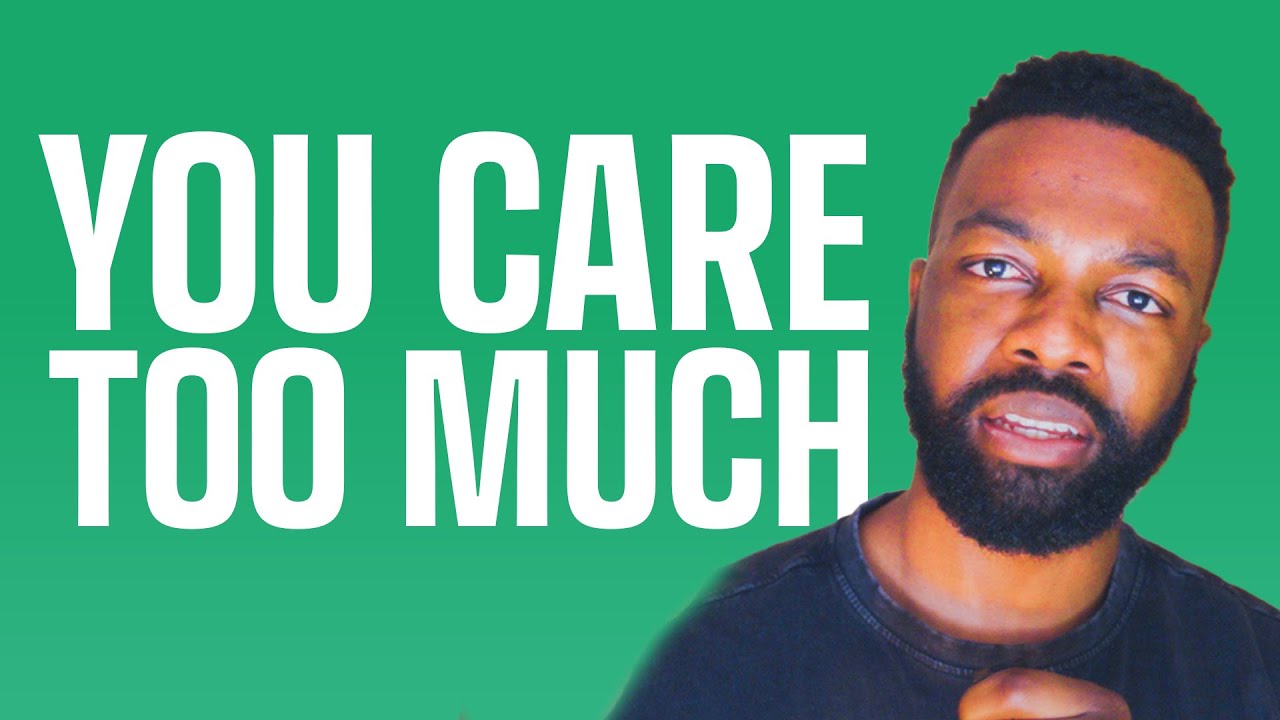 Why you need to stop caring (Unlock your creativity)