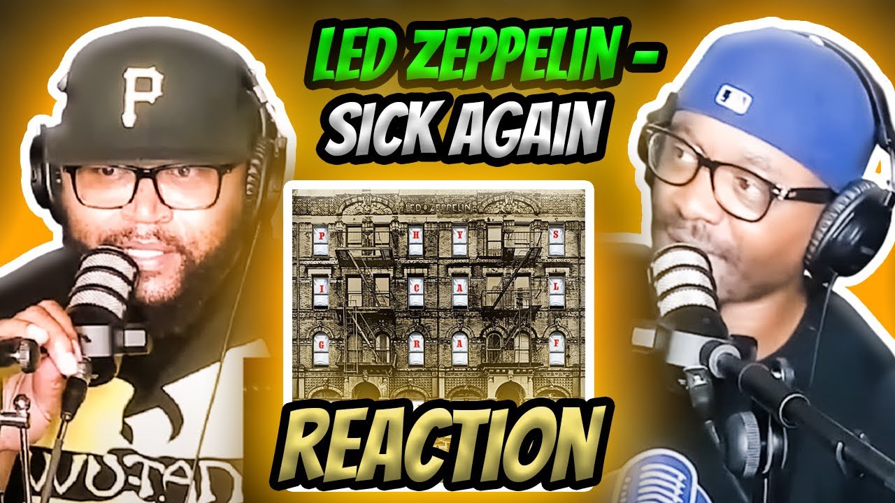 Led Zeppelin - Sick Again (REACTION) 
