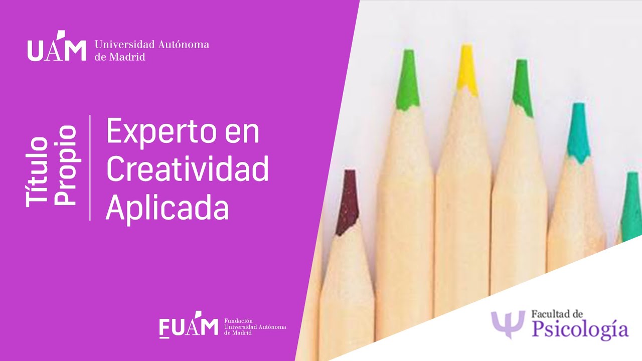 Titulo Propio UAM: Experto en Creatividad Aplicada