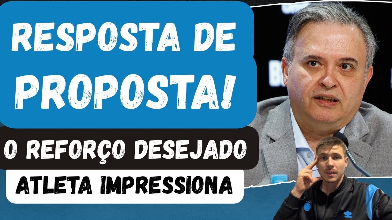 🚨RESPOSTA DE PROPOSTA | O REFORÇO QUE A DIREÇÃO BUSCA | O JOGADOR QUE IMPRESSIONA NO GRÊMIO! 