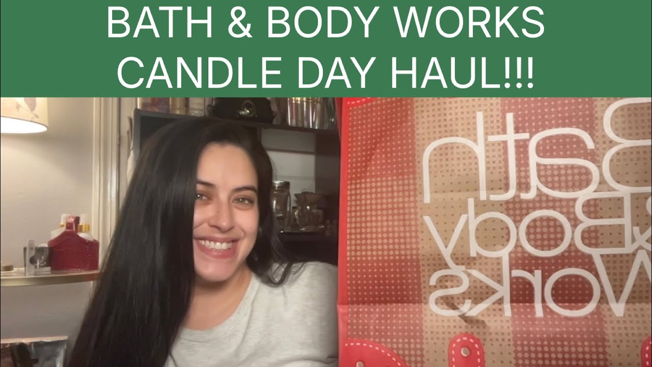 Bath & Body Works Candle Day Haul!!!