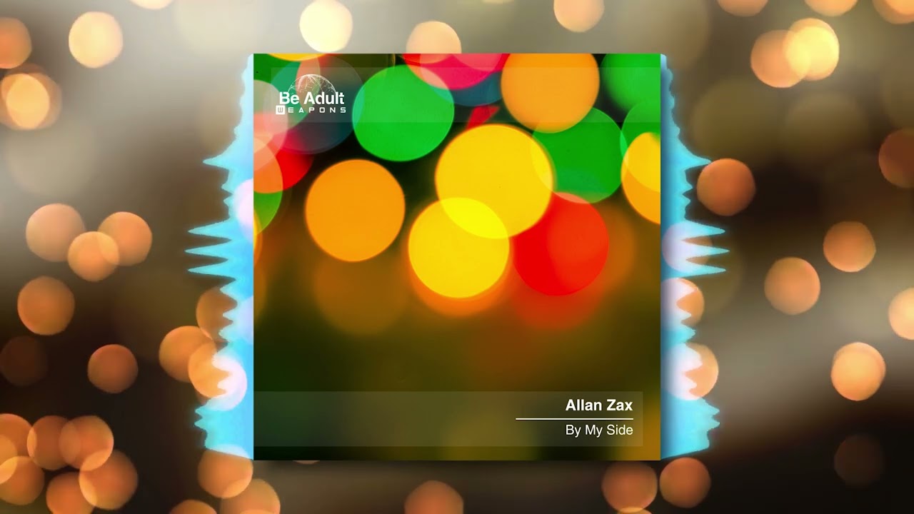Allan Zax - By My Side [Progressive House]