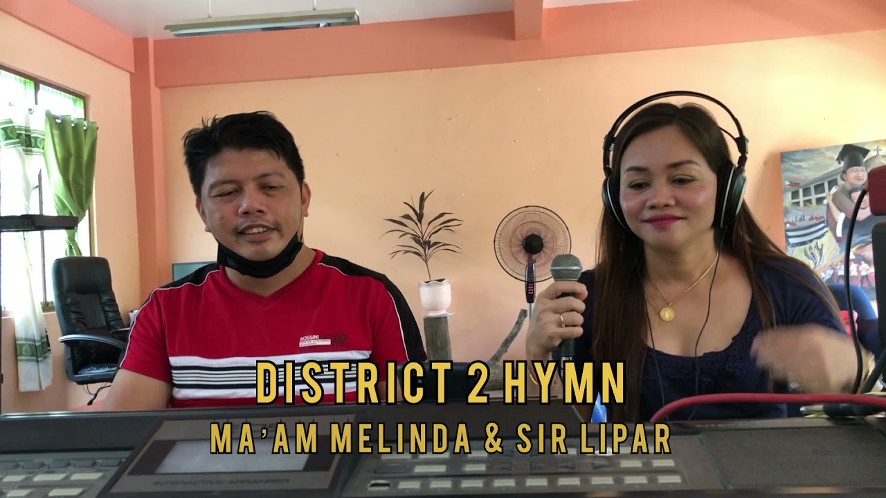 District 2 Hymn