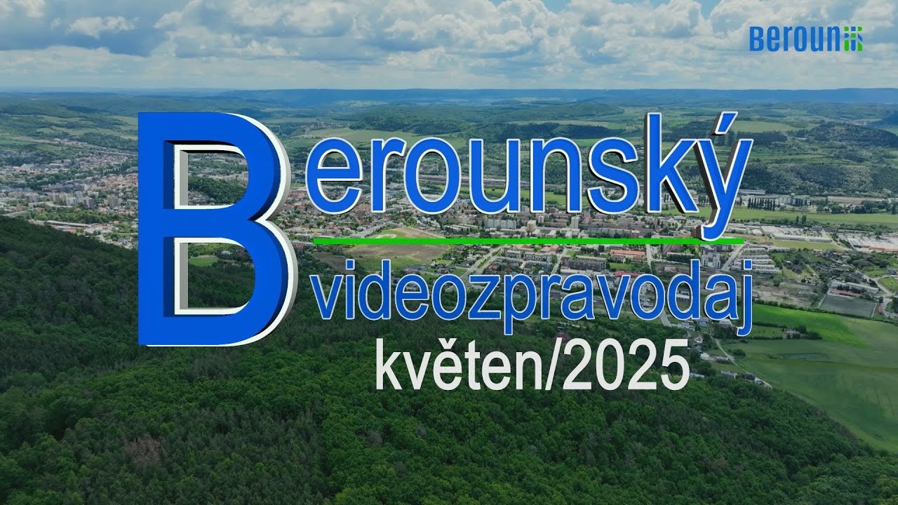 Berounský videozpravodaj 5/2025