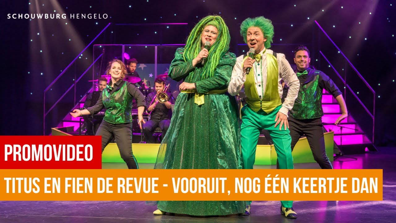 Promovideo Titus & Fien - Vooruit, nog één keertje dan | Schouwburg Hengelo