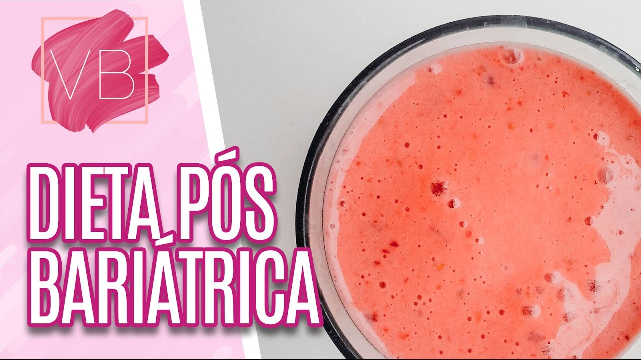 Dietas pós-procedimentos bariátricos - Você Bonita (05/02/20)