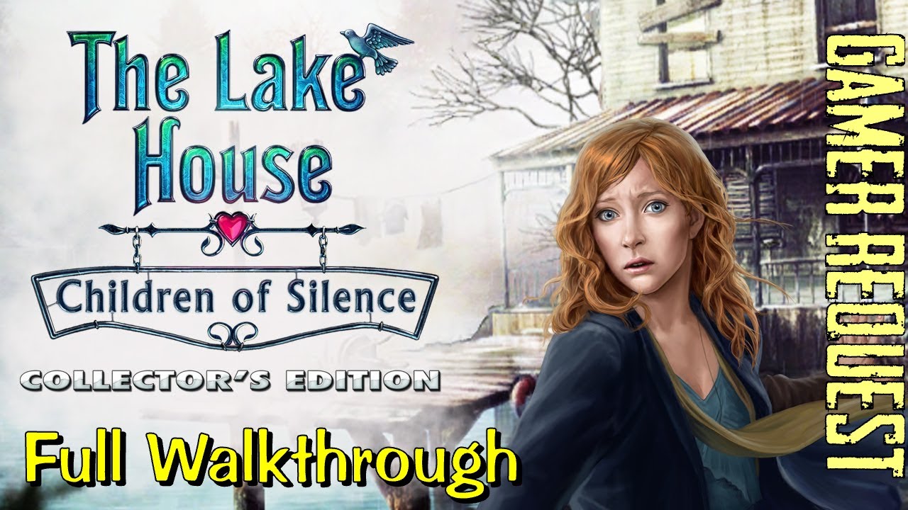 Let's Play - The Lake House - Children of Silence - Full Walkthrough