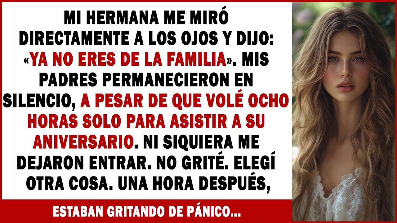 Mi Hermana Se Burló De Mí: «Ya No Eres De La Familia». Así Que Hice Algo Que Ninguno De Ellos...