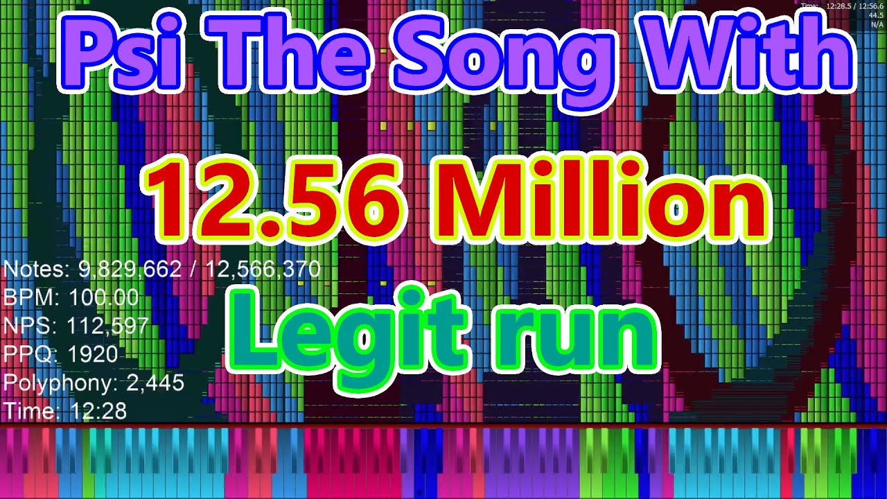 [Black MIDI] Psi The Song With 12.56 Million [Legit run]