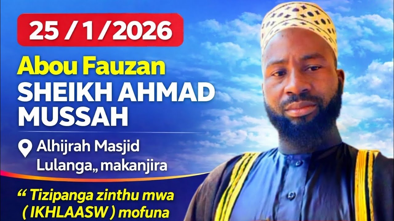 Sheikh Ahmad mussah: Tizipanga zinthu mwa ( IKHLAASW )mofunakukalipidwa kwa allah #malawi #viral 