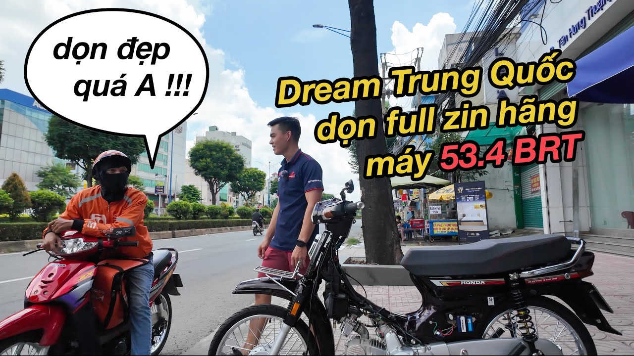 Không nhìn ra chiếc Dream Trung Quốc sau khi lên full đồ zin hãng và máy 53.4 đầu lòng BRT