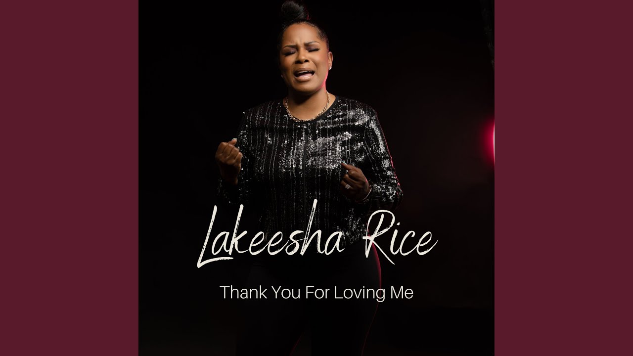 Thank You For Loving Me