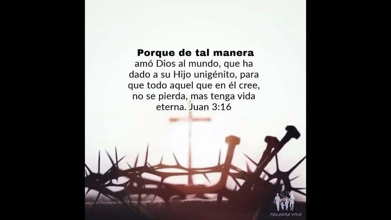 EL AMOR DE DIOS Juan 3:16