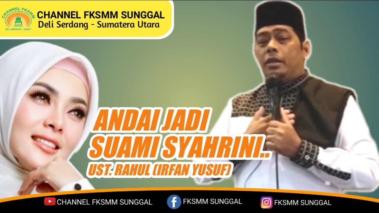 🔴Viral... Terbaru 2021..kocak..‼️ Ust. Rahul (H. Irfan Yusuf, SPdI) ‼️Takut Karena Allah FKSMM 2021