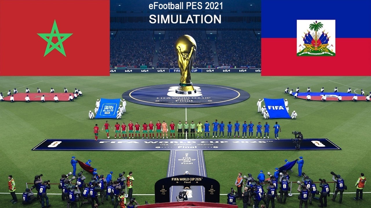 MOROCCO vs HAITI -  World Cup 2026  Full  Match All Goals  Simulation | eFootball  PES 2021