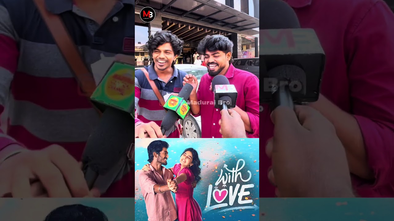 WITH LOVE 💞 MOVIE REVIEW ⁉️| படம் எப்படி இருக்கு? @maduraibro