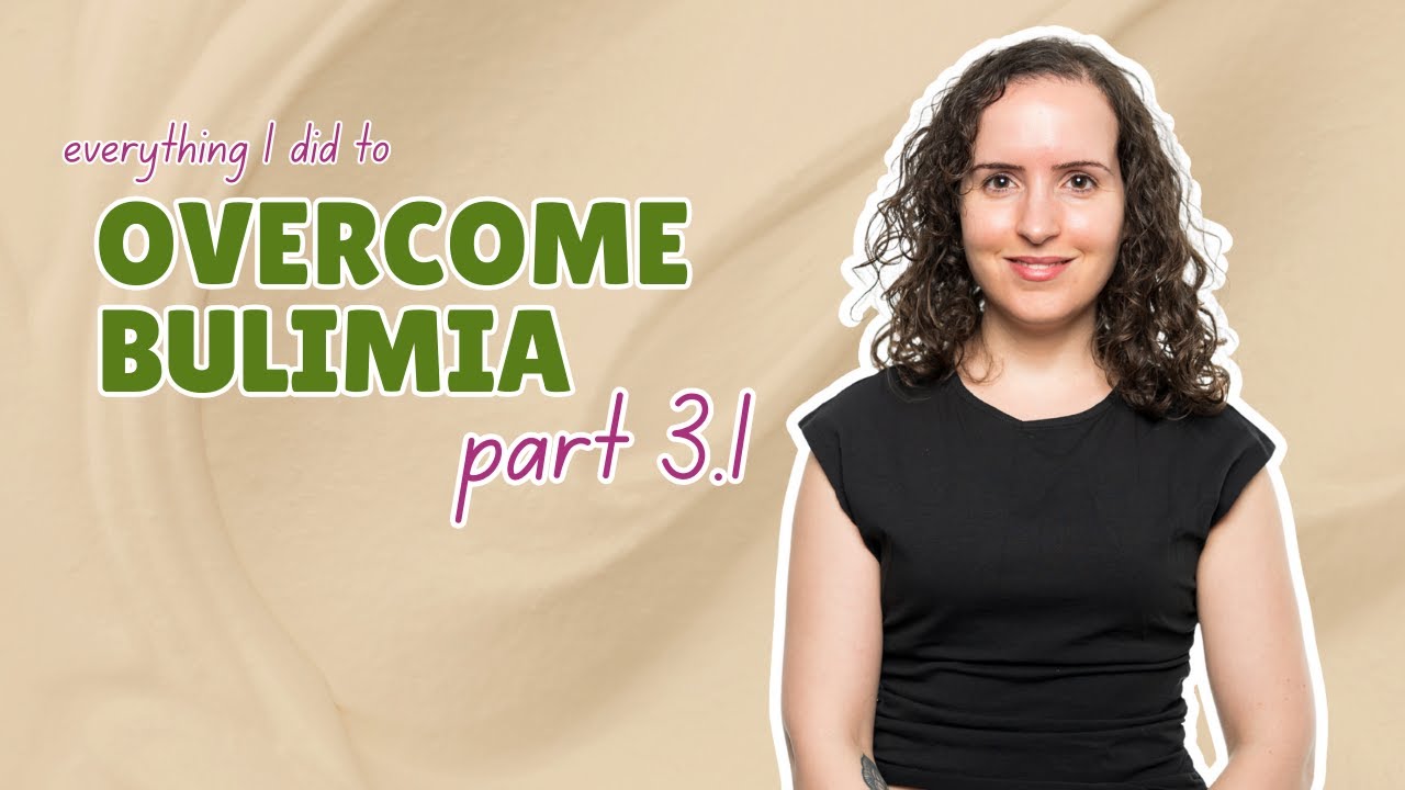 Recovering from binge eating & bulimia part 3.1: Actions and decisions