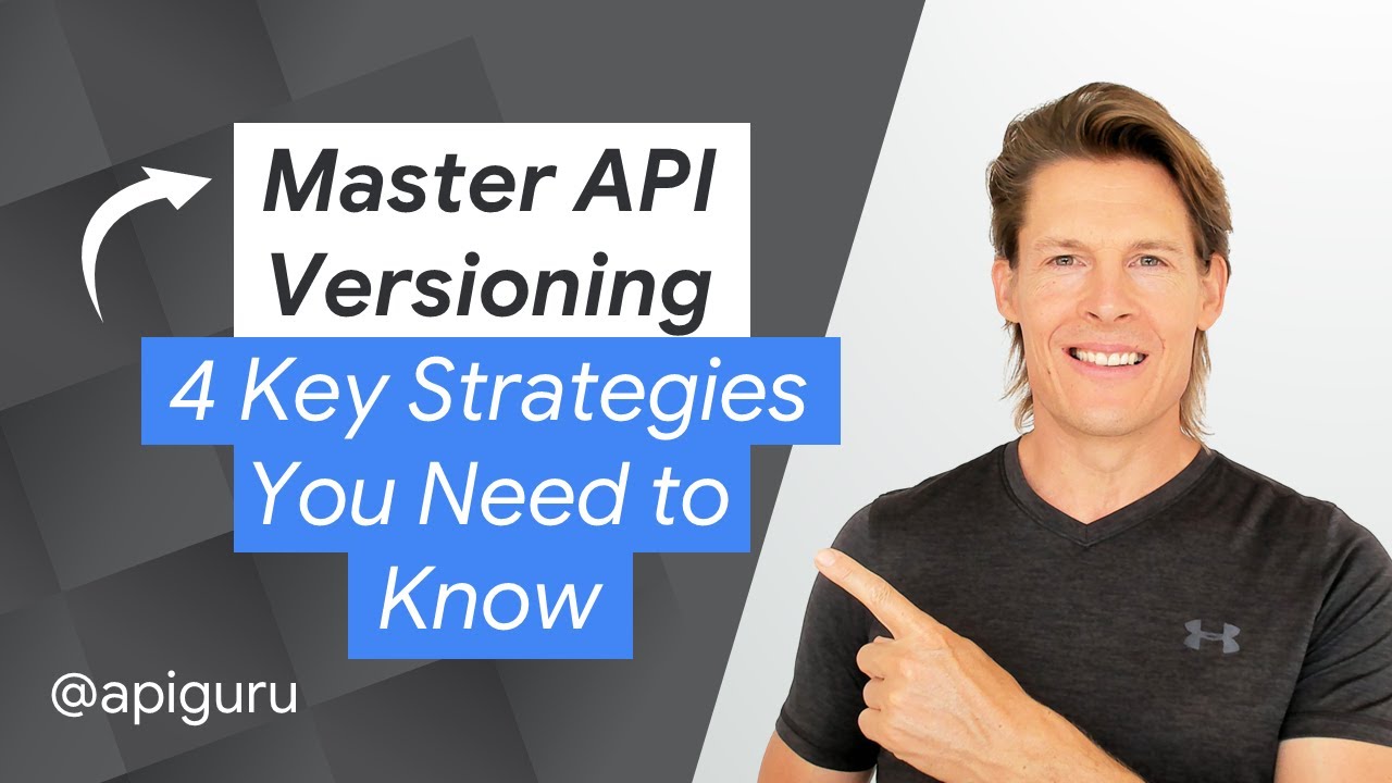 Master API Versioning: 4 Key Strategies You Need to Know