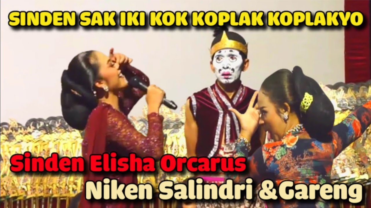 SINDEN ELISHA DAN SINDEN NIKEN SALINDRI DI ONEK-ONEKNE NYANG ĢARENG
