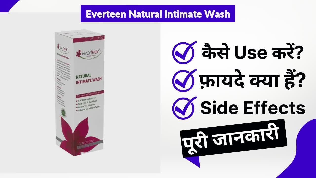 Everteen Natural Intimate Wash Uses in Hindi | Side Effects | Review