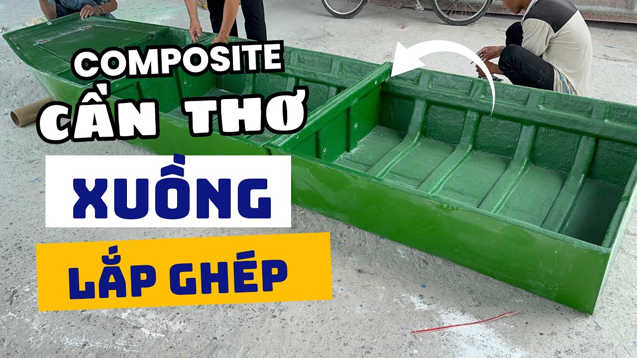 MẪU XUỒNG LẮP GHÉP CHỈ CÓ TẠI COMPOSITE CẦN THƠ | 0395 466 488 HOẶC 0987 614 604