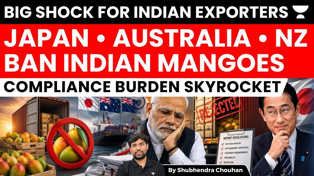Japan, Australia & New Zealand Tighten Rules on Indian Mangoes | Export Crisis Explain