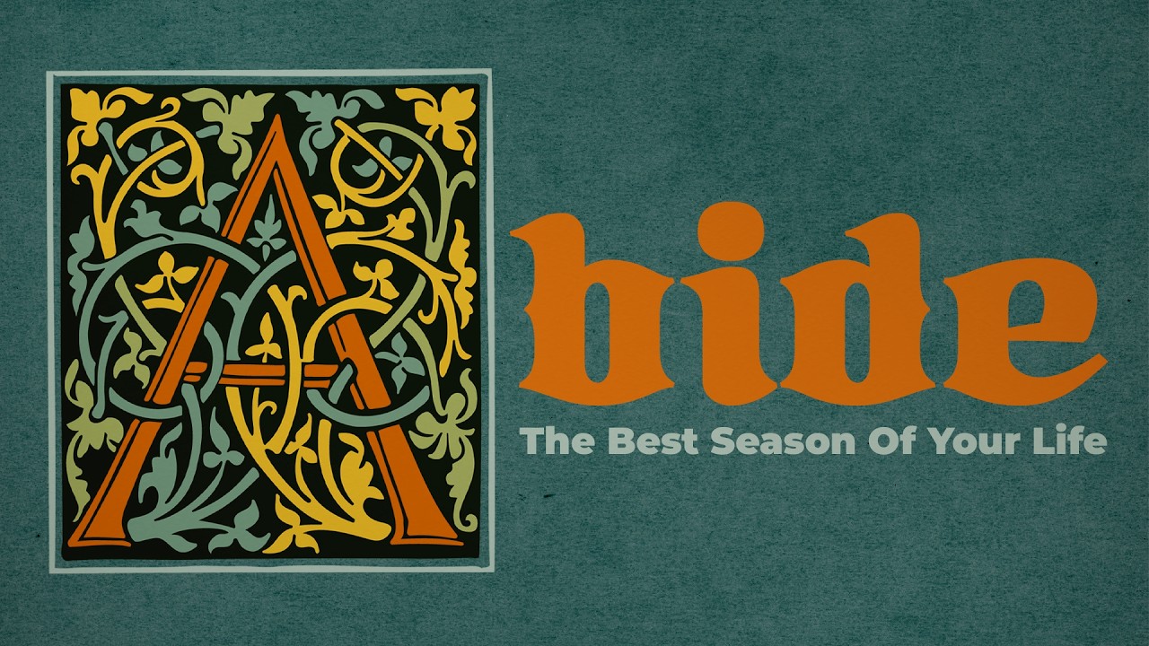 Abide | Wk 8 | Remaining Through Perseverance