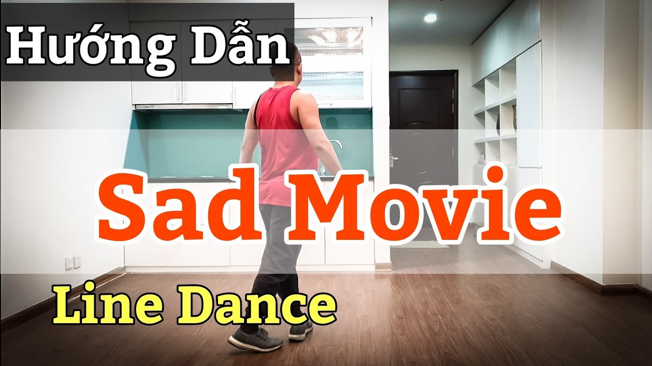 Hướng Dẫn SAD MOVIE Cha Cha - Line Dance / Bài Dễ CHO NGƯỜI MỚI (BÀI KHỚP NHẠC BẤM▶️)