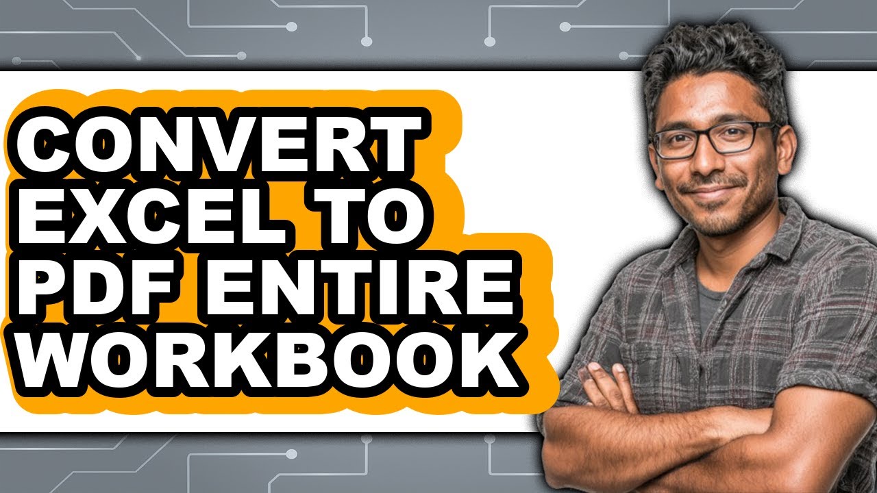 How to Convert Excel to Pdf Entire Workbook (only Way)