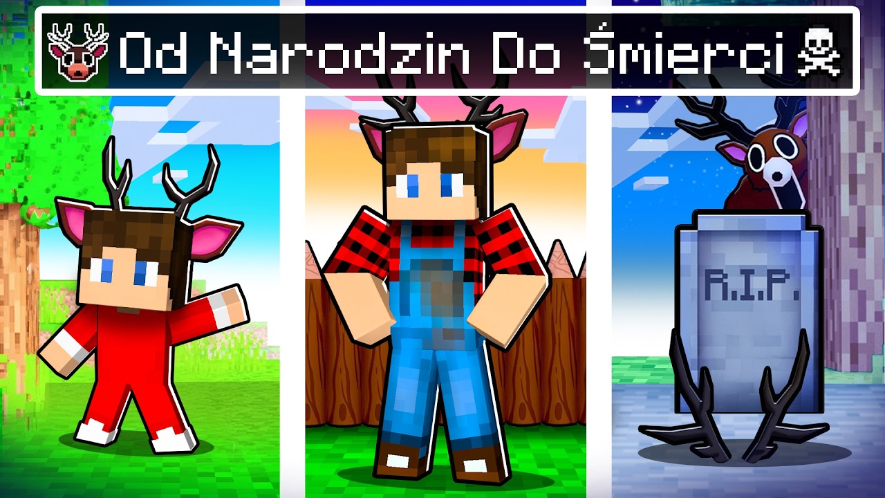 OD NARODZIN DO ŚMIERCI jako JELEŃ z 99 NOCY w LESIE w Minecraft!