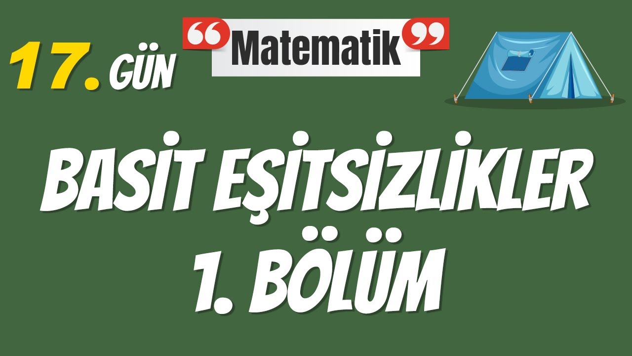 En baştan Serisi - Basit Eşitsizlikler 1. Bölüm - Doğu DOĞAN