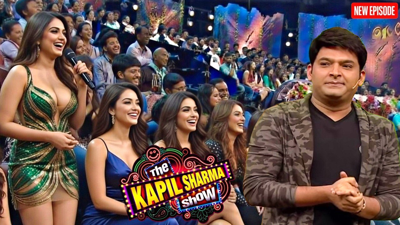 Kapil आप हर सुंदर लड़की के साथ Flirt करते हो? || The  Kapil Sharma Show || Latest Episode ||
