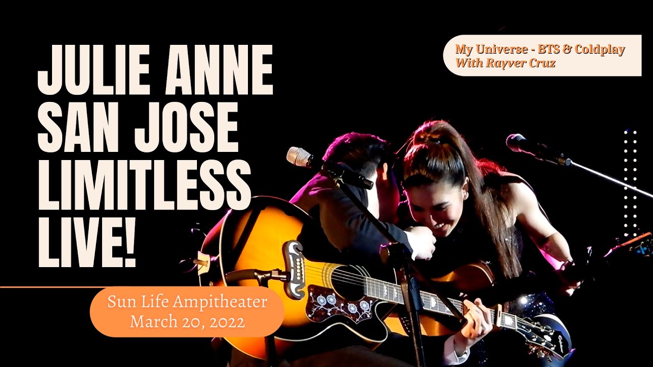 Julie Anne San Jose Limitless Live - My Universe - BTS & Coldplay - With Rayver Cruz