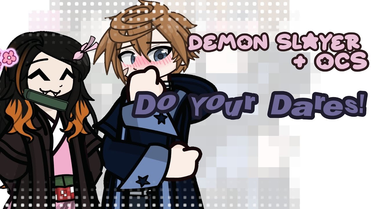 Demon Slayer + OC's Do Your Dares!!//9K SPECIAL!//MY AU//